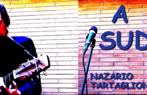 ON LINE “A SUD” – ESTATE E MEDITERRANEO NEL NUOVO BRANO DI NAZARIO TARTAGLIONE